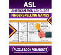 ASL American Sign Language Fingerspelling Games Puzzle Book For Adults
