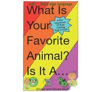 ASL Baby Sign Language What’s Your Favorite Animal?