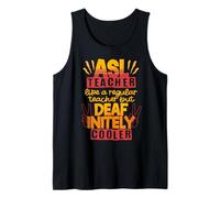 ASL Interpreter Sign Language Deaf-inetly ASL Teacher Tank Top