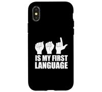 ASL Is My First Language American Sign Language Deaf Culture Case for iPhone X/XS