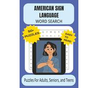 ASL Word Search Puzzle Book: Word Searches With Easy to Read Print About American Sign Language, Sign Languages, Deaf Cultures and More | 6x9 Inches, ... Gift for Vacations, Holidays and Free Time
