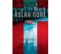 Aslak Nore Heirs of the Arctic Paperback Book Aslak Nore Multicolor
