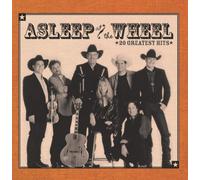 Asleep at the Wheel - 20 Greatest Hits