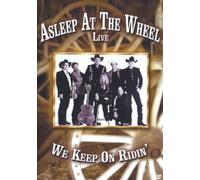 Asleep At The Wheel Live - We Keep On Ridin' [DVD]