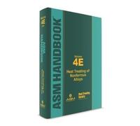 ASM Handbook: Volume 4E: Heat Treating of Nonferrous Alloys