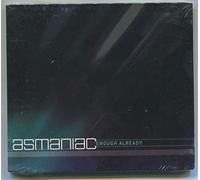 Asmaniac - Enough Already