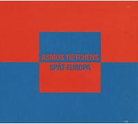 Asmus Tietchens - Spat- Europa