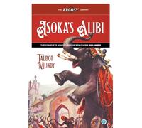 Asoka's Alibi: The Complete Adventures of Ben Quorn, Volume 2 (189)