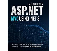 ASP.NET MVC using .NET 8: Getting Started with a Small Project using SQLite and Entity Framework