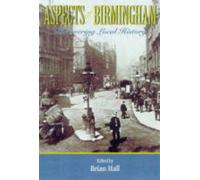 Aspects of Birmingham: Discovering Local History