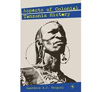 Aspects of Colonial Tanzania History