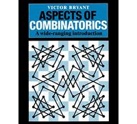 Aspects of Combinatorics: A Wide-Ranging Introduction