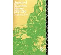 ASPECTS OF EUROPEAN HISTORY 17891980