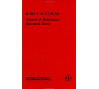Aspects of Multivariate Statistical Theory (Wiley Series in Probability and Statistics)