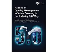 Aspects of Quality Management in Value Creating in the Industry 5.0 Way