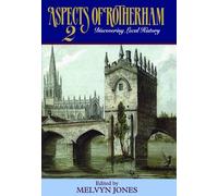 Aspects of Rotherham: v. 2 (Aspects of Rotherham: Discovering Local History)