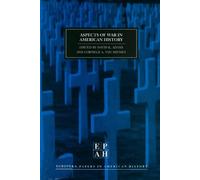 Aspects of War in American History: EPAH Vol. 5: v. 5 (European Papers in American History)