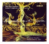 Asperen, Bob van - Louis Couperin: Works for keyboard instruments Vol. 2