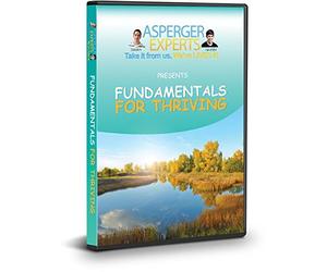 Asperger Experts Presents Fundamentals For Thriving -- Take it From Us We Survived it -- Danny Raede & Hayden Mears