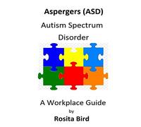 Asperger's - A Workplace Guide
