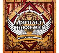 Asphalt Horsemen - Brotherhood