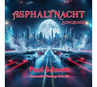 AsphaltNacht: Songbook