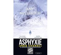 Asphyxie - Il y a un tueur dans la montagne, vous êtes sa prochaine cible
