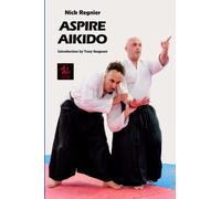 Aspire Aikido: 2 (The Budo Classics)