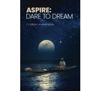 Aspire: Dare to Dream