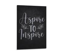 Aspire To Inspire Motivational QuotesWall Decoration Posters Motivational Wall Posters Suitable for Office Gym Bedroom Decoration AestheticFrame-style 20x30inch(50x75cm)