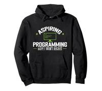 Aspiring Programming Hope I Won't Regret Pullover Hoodie