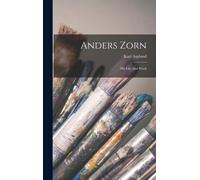 Asplund - Anders Zorn His Life And Work - New hardback or cased book - P555z