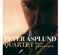 Asplund, Peter Quartet - As Knights Concur