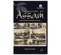 Assam: From Yandabo To Partition
