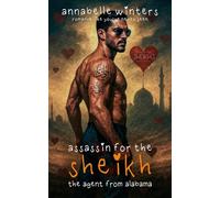 Assassin for the Sheikh: A Royal Billionaire Romance Novel: Volume 11 (Curves for Sheikhs Royal Billionaire Romance Novels)