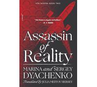 Assassin of Reality: A Dark Academia Fantasy Novel of Reality-Altering Linguistic Magic: 2 (Vita Nostra, 2)