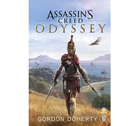 Assassin’s Creed Odyssey: The official novel of the highly anticipated new game: 10 (Assassin's Creed, 10)