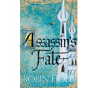 Assassin's Fate: (Fitz and the Fool Book 3)