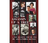ASSASSIN UP A TREE: A NEW REALITY