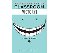 Assassination Classroom, Vol. 11: (Assassination Classroom 11)