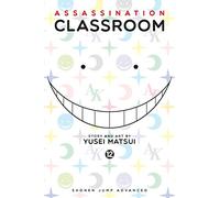 Assassination Classroom, Vol. 12: (Assassination Classroom 12)