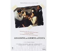 Assassini Dei Giorni Di Festa
