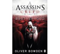 Brotherhood: Assassin's Creed Book 2 (Assassin's Creed)