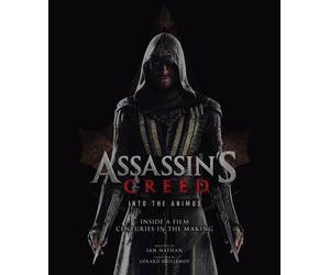 Assassin's Creed - Into the Animus by Ian Nathan (2016-12-21)