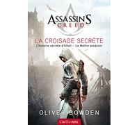 Assassin's Creed La Croisade secrète: Assassin's Creed