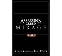 Assassin's Creed Mirage Complete Guide: Walkthrough, Tips and Tricks by Mr Win P