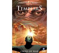 Assassin's Creed: Templars Vol. 2: Cross of War