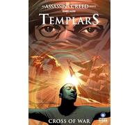 Assassin's Creed: Templars Vol. 2: Cross of War: (A Tessa Leoni Novel 2)