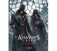 Assassin's Creed®: The Art of Assassin`s Creed® Syndicate