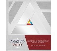 Assassin's Creed Unity: Abstergo Entertainment: Employee Handbook